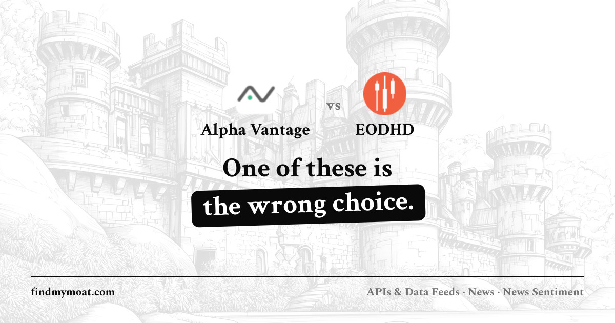 Alpha Vantage vs EODHD: Which Is Better? | Find My Moat
