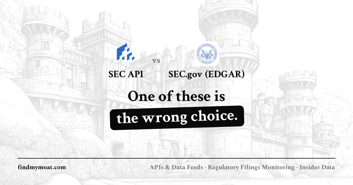 SEC API (sec-api.io) vs SEC.gov (EDGAR): Which Is Better? | Find My Moat